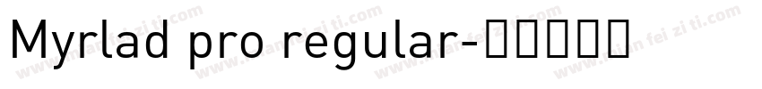Myrlad pro regular字体转换